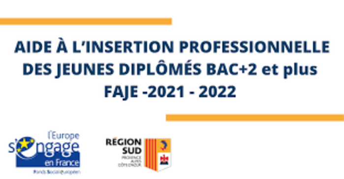 Aide à l’insertion professionnelle des jeunes diplômés BAC+2 et plus – FAJE Régional- 2021-2022